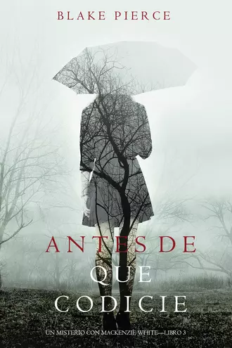 Antes de que Codicie