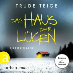 Das Haus der Lügen - Ein Norwegen-Krimi - Kajsa Coren, Band 7 (Ungekürzt)