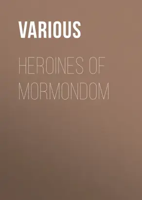 Heroines of Mormondom