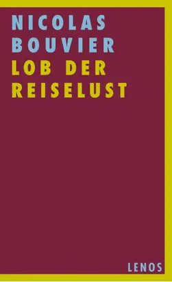 Lob der Reiselust