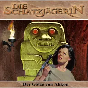 Die Schatzjägerin, Folge 3: Der Götze von Akkon