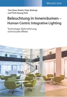 Beleuchtung in Innenräumen - Human Centric Integrative Lighting