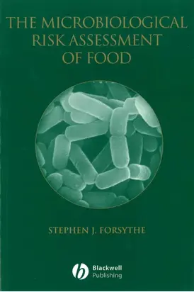 The Microbiological Risk Assessment of Food