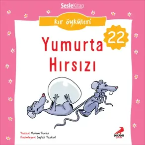 Kır Öyküleri – Yumurta hırsızı