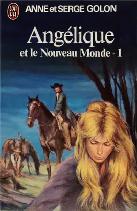 Angélique et le Nouveau Monde Part 1