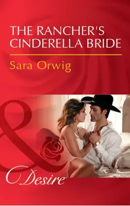 The Rancher's Cinderella Bride