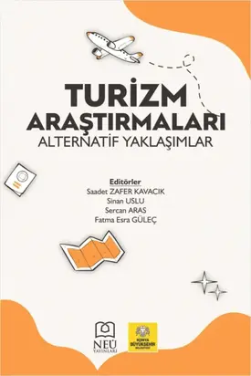 TURİZM ARAŞTIRMALARI ALTERNATİF YAKLAŞIMLAR