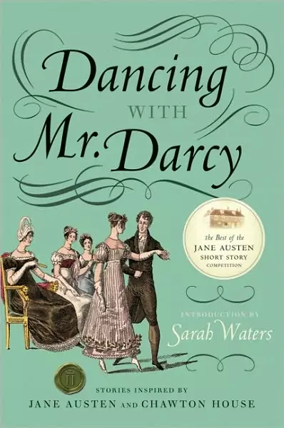 Dancing with  Mr Darcy: Stories Inspired by Jane Austen