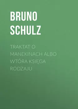Traktat o Manekinach albo wtóra księga rodzaju