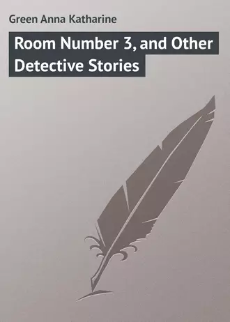 Room Number 3, and Other Detective Stories