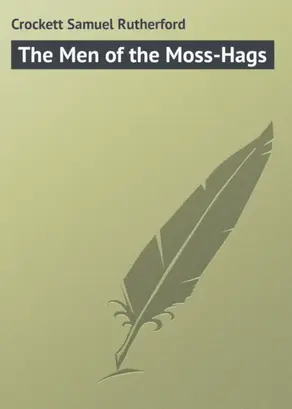 The Men of the Moss-Hags