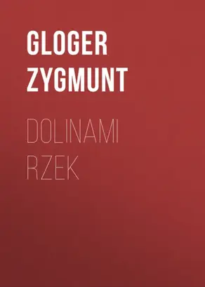 Dolinami rzek