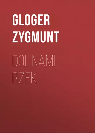 Dolinami rzek