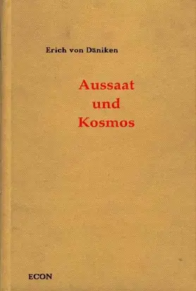 Aussaat und Kosmos. Spuren und Pläne außerirdischer Intelligenzen