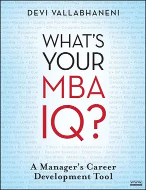 What's Your MBA IQ?. A Manager's Career Development Tool