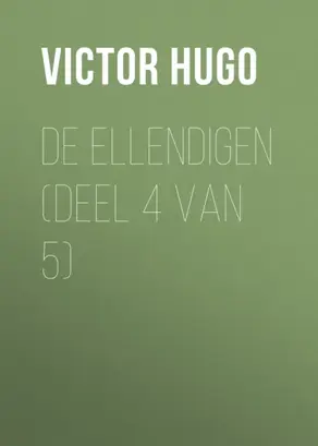 De Ellendigen (Deel 4 van 5)