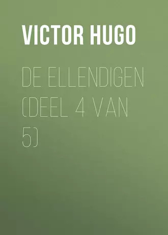 De Ellendigen (Deel 4 van 5)