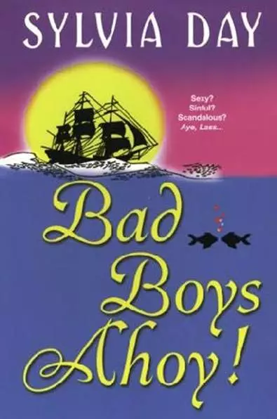 Bad Boys Ahoy!