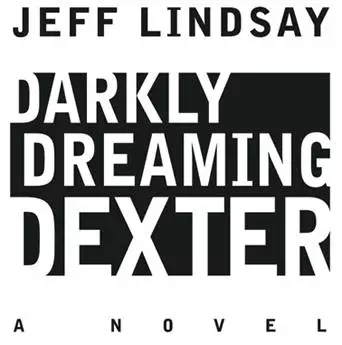 Darkly Dreaming Dexter