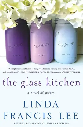 The Glass Kitchen: A Novel of Sisters