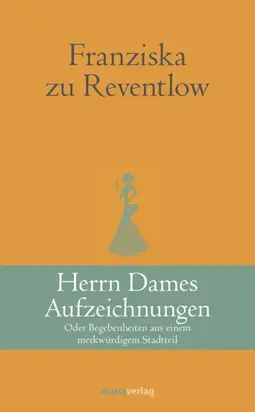 Herrn Dames Aufzeichnungen