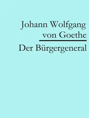 Der Bürgergeneral