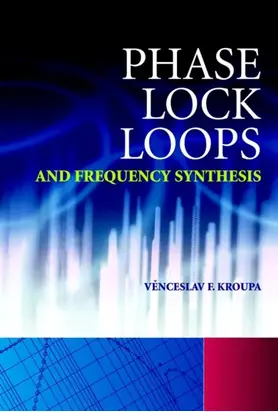Phase Lock Loops and Frequency Synthesis