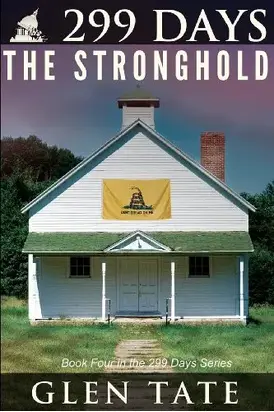 299 Days: The Stronghold