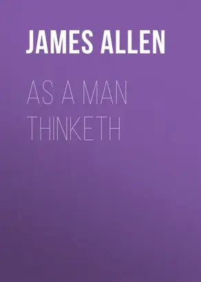 As a Man Thinketh