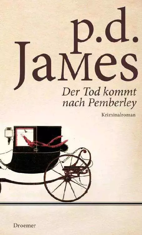 Der Tod kommt nach Pemberley: Kriminalroman (German Edition)