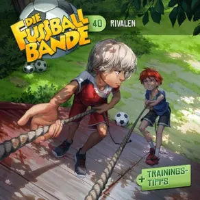 Die Fussballbande, Folge 40: Rivalen