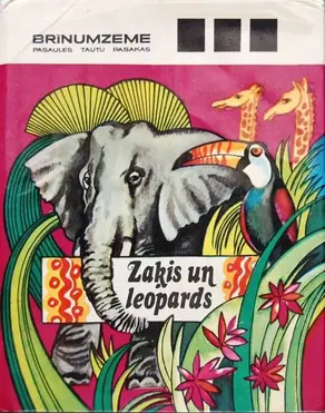 32 -Brīnumzeme Pasaules tautu pasakas. Zaķis un leopards. Angolas tautu pasakas