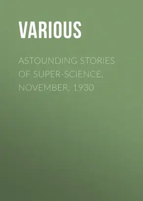 Astounding Stories of Super-Science, November, 1930
