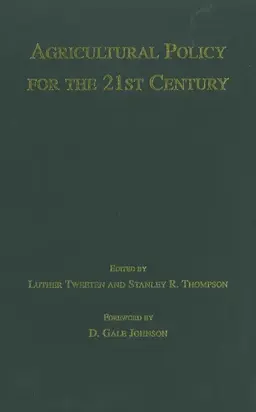 Agricultural Policy for the 21st Century
