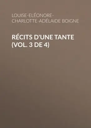Récits d'une tante (Vol. 3 de 4)
