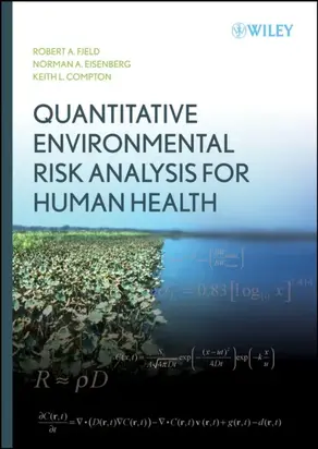 Quantitative Environmental Risk Analysis for Human Health