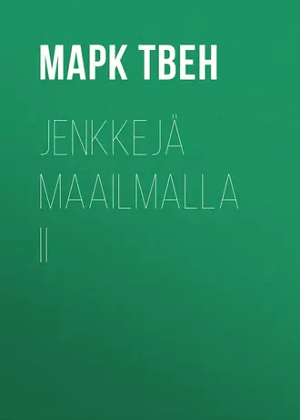 Jenkkejä maailmalla II