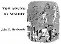 Too Young to Marry [story]