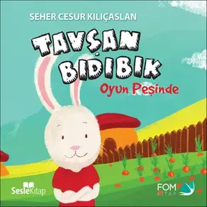 Tavşan Bıdıbık Oyun Peşinde