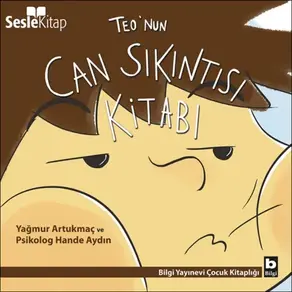Teo Dizisi 5 - Teo'nun Can Sıkıntısı Kitabı