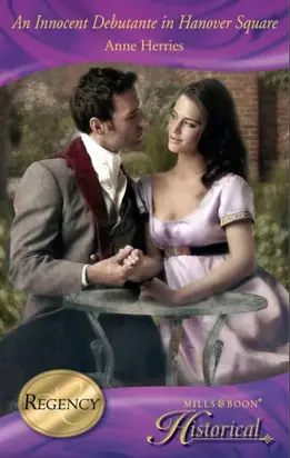 An Innocent Debutante In Hanover Square