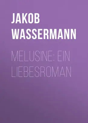 Melusine: Ein Liebesroman