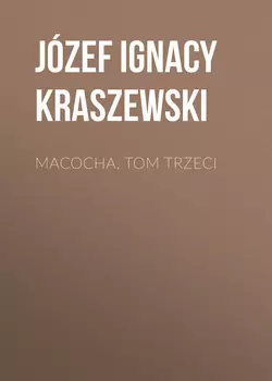 Macocha, tom trzeci