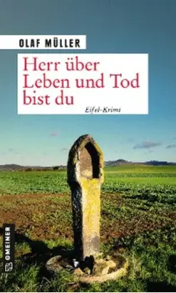 Herr über Leben und Tod bist du