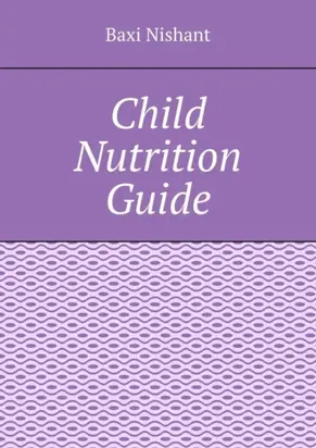 Child Nutrition Guide