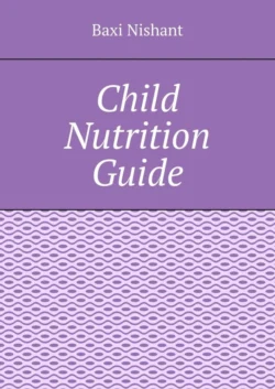 Child Nutrition Guide