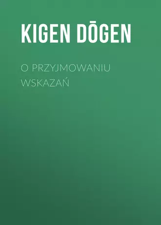 O przyjmowaniu wskazań