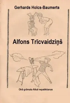 Alfons Trīcvaidziņš Otrā grāmata