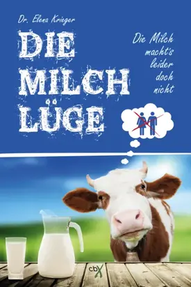 Die Milchlüge