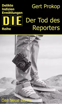 Der Tod des Reporters